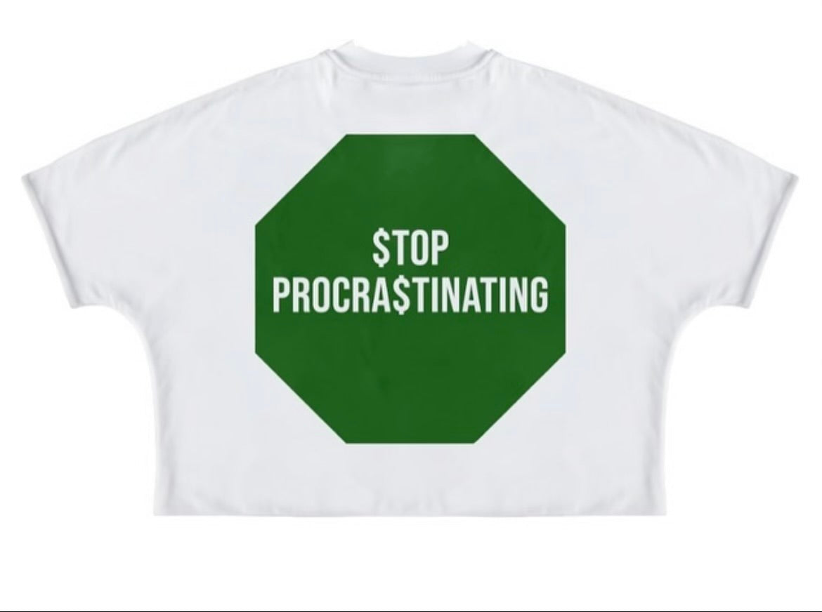Stop Procrastinating Tee
